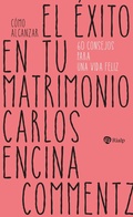 Cover: C&oacute;mo alcanzar el &eacute;xito en tu matrimonio - Ediciones Rialp, S.A.