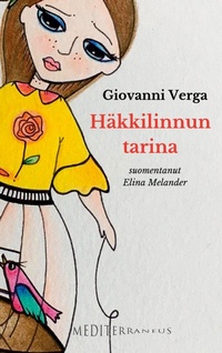 Abbildung von: Häkkilinnun tarina - Mediterraneus Kustannus