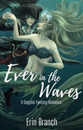 Cover: Ever in the Waves - Sunset Wave Press