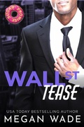 Cover: Wall St. Tease (Curves of Wall Street, #4) - LA Publishing Pty Ltd