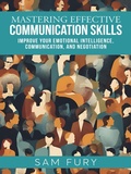 Cover: Mastering Effective Communication Skills (Functional Health Series) - SF Nonfiction Books