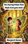 Cover: The Sharing Potion That Made Everyone Smile - Good Child Bookstore