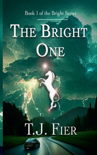 Enlarge image Cover: The Bright One - T. J. Fier