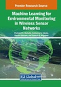 Cover: Machine Learning for Environmental Monitoring in Wireless Sensor Networks - Engineering Science Reference