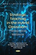 Cover: Strategic Teaching in the Hybrid Classroom: Pedagogical Wellness - Nova Medicine and Health