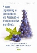 Cover: Process Engineering in the Obtention and Preservation of Food Bioactive Ingredients - Nova Science Publishers Inc