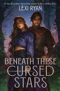 Cover: Beneath These Cursed Stars - Collins