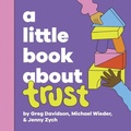 Cover: A Little Book About Trust - DK Children