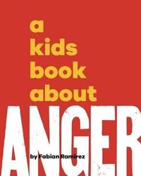 Abbildung von: A Kids Book About Anger - DK Children