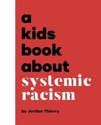 Abbildung von: A Kids Book About Systemic Racism - DK Children