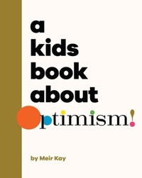 Abbildung von: A Kids Book About Optimism - DK Children