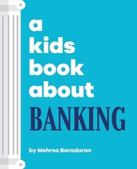 Abbildung von: A Kids Book About Banking - DK Children