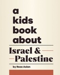 Cover: A Kids Book About Israel & Palestine - DK Children