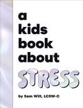 Cover: A Kids Book About Stress - DK Children