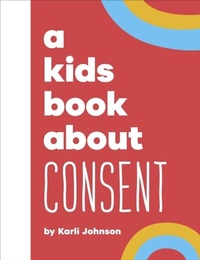 Abbildung von: A Kids Book About Consent - DK Children
