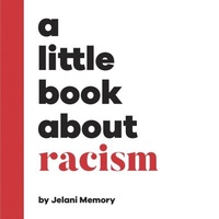 Abbildung von: A Little Book About Racism - DK Children