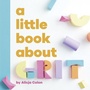 Cover: A Little Book About Grit - DK Children