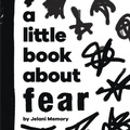 Cover: A Little Book About Fear - DK Children