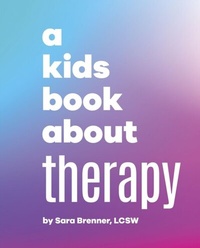 Abbildung von: A Kids Book About Therapy - DK Children
