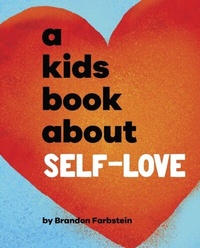 Abbildung von: A Kids Book About Self-Love - DK Children