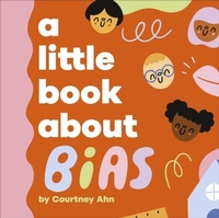Abbildung von: A Little Book About Bias - DK Children