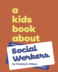 Abbildung von: A Kids Book About Social Workers - DK Children