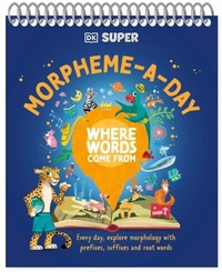Abbildung von: DK Super Where Words Come From Morpheme-A-Day - DK Children