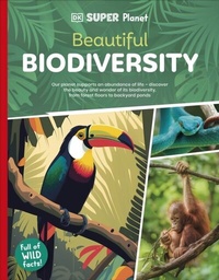 Abbildung von: DK Super Planet Beautiful Biodiversity - DK Children