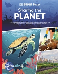 Abbildung von: DK Super Planet Sharing the Planet - DK Children