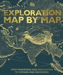 Cover: Exploration Map by Map - DK