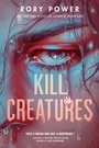 Cover: Kill Creatures - Delacorte Press