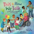 Cover: This Is How We Talk - Dial Books for Young Readers,US