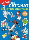 Cover: Dr. Seuss: The Cat in the Hat Official Activity Book with 500 Stickers - Random House Books for Young Readers
