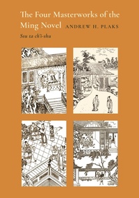 Abbildung von: The Four Masterworks of the Ming Novel - The American University in Cairo Press