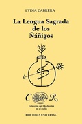 Cover: La Lengua Sagrada de Los Nanigos - EDICIONES UNIVERSAL