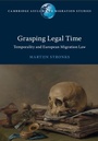 Cover: Grasping Legal Time - Cambridge University Press