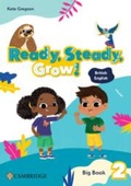 Cover: Ready, Steady, Grow! Level 2 Big Book British English - Cambridge University Press