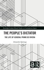 Cover: The People's Dictator - Routledge