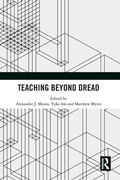Cover: Teaching Beyond Dread - Routledge