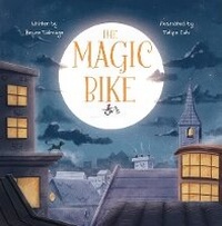 Abbildung von: The Magic Bike - Bruce Talmage Books