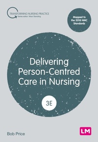 Abbildung von: Delivering Person-Centred Care in Nursing - Sage Publications Ltd (Digital)