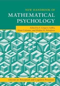 Enlarge image Cover: New Handbook of Mathematical Psychology: Volume 3, Perceptual and Cognitive Processes - Cambridge University Press