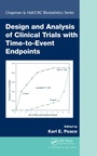 Cover: Design and Analysis of Clinical Trials with Time-to-Event Endpoints - Chapman and Hall