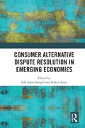 Cover: Consumer Alternative Dispute Resolution in Emerging Economies - Routledge