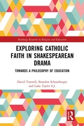 Cover: Exploring Catholic Faith in Shakespearean Drama - Routledge
