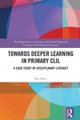 Cover: Towards Deeper Learning in Primary CLIL - Routledge