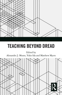Enlarge image Cover: Teaching Beyond Dread - Routledge