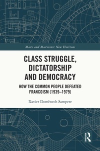 Abbildung von: Class Struggle, Dictatorship and Democracy - Routledge