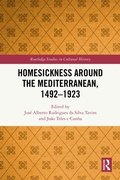 Cover: Homesickness around the Mediterranean, 1492-1923 - Routledge