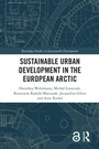 Cover: Sustainable Urban Development in the European Arctic - Routledge